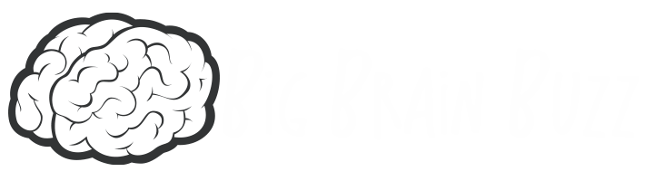 Big Brain Buzz – Building Bigger Brains…