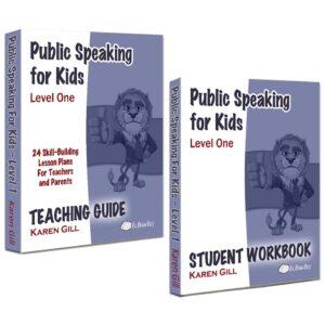 Public Speaking for Kids - Level 1 - Teaching Guide & Workbook
