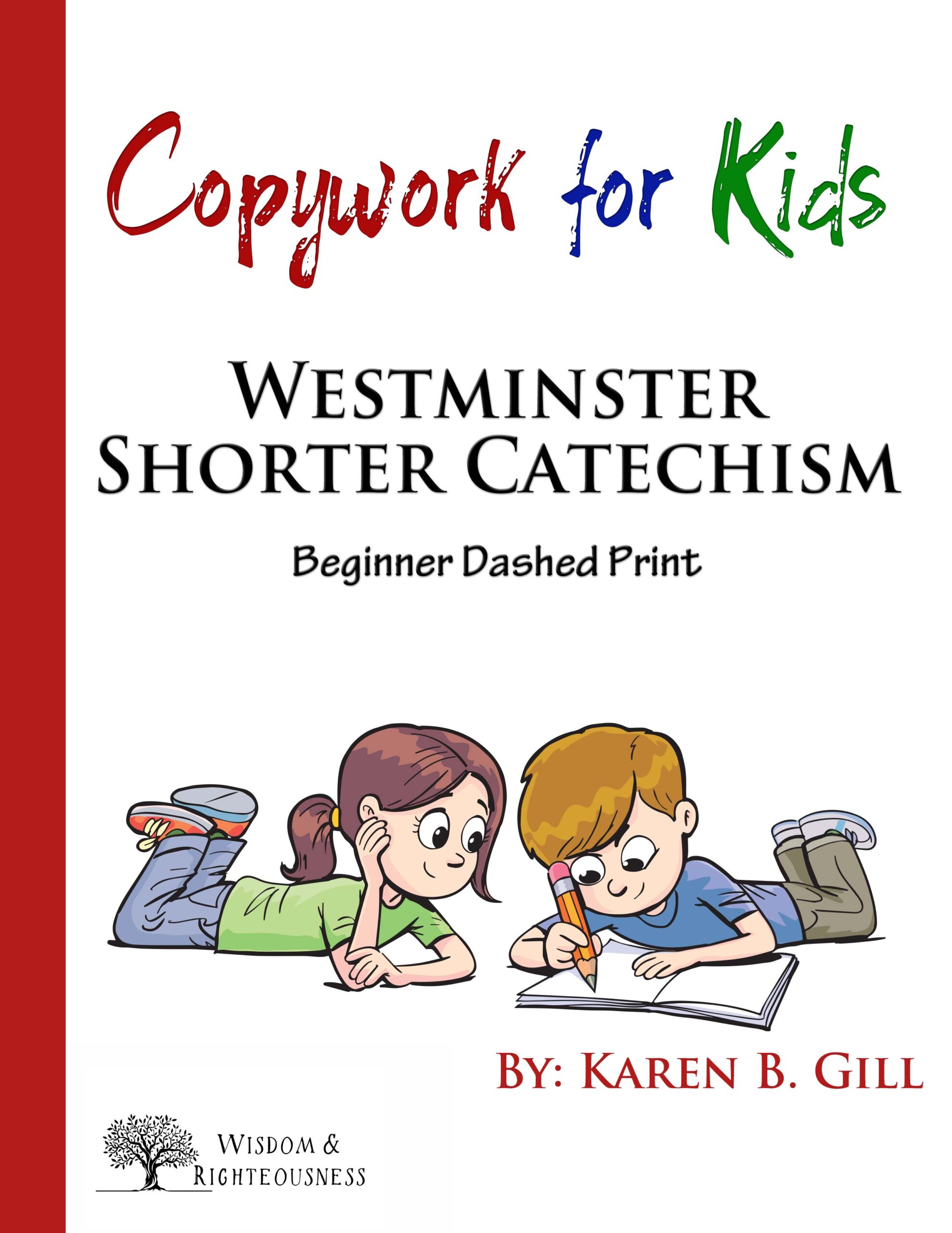 Westminster Shorter Catechism Copywork